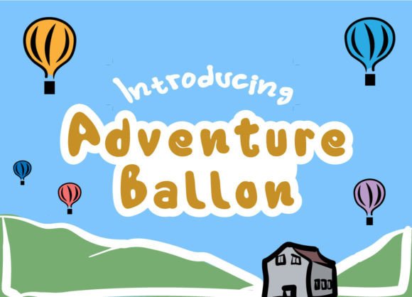 Adventure Ballon: The Perfect Display Font for Handmade Creators