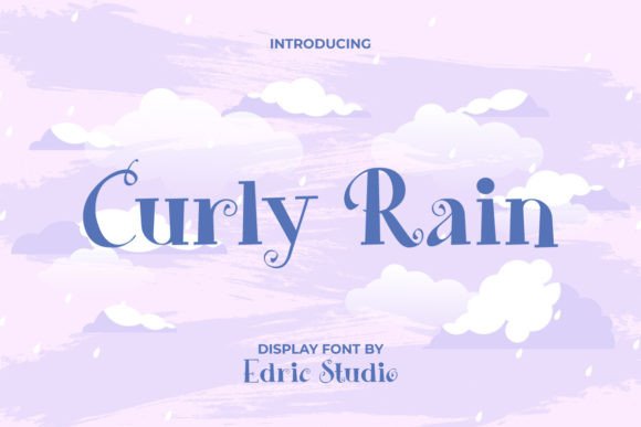 Curly Rain: A Playful Display Font for Creative Branding