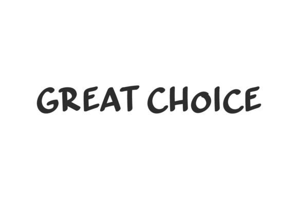 Great Choice: A Playful Handwriting Display Font for Bold Branding
