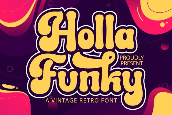 Holla Funky Retro Display Font for Creative Makers