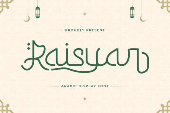 Raisyar Arabic Display Font Review and Free Download
