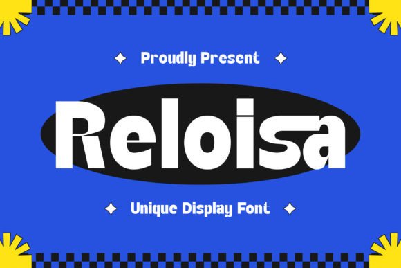 Reloisa: The Unique Display Font for Bold Brand Statements
