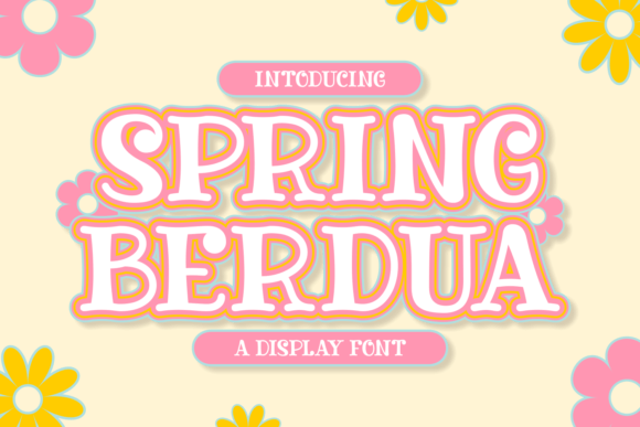 Spring Berdua: The Bold Display Typeface for Memorable Branding