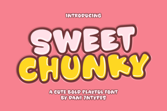 Sweet Chunky: A Playful Display Typeface for Bold Branding