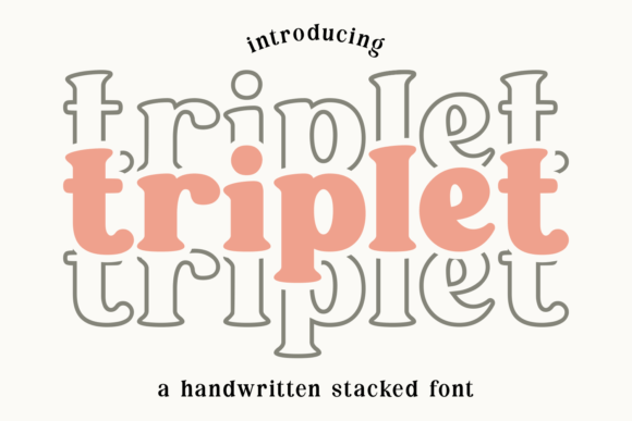Triplet: A Handwritten Stacked Font for Editorial Design